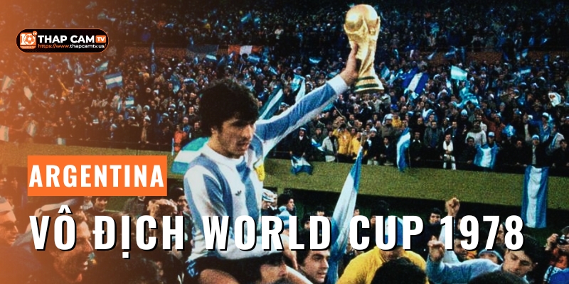Argentina-vo-dich-World-Cup-1978
