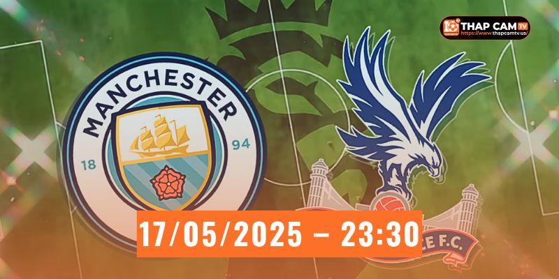 Truc-Tiep-Bong-Da-ThapcamTV-tran-Manchester-City-vs-Crystal-Palace